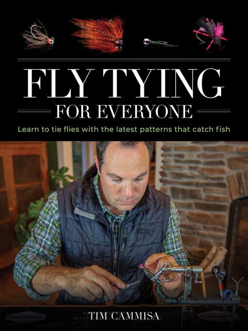 Title details for Fly Tying for Everyone by Tim Cammisa - Available